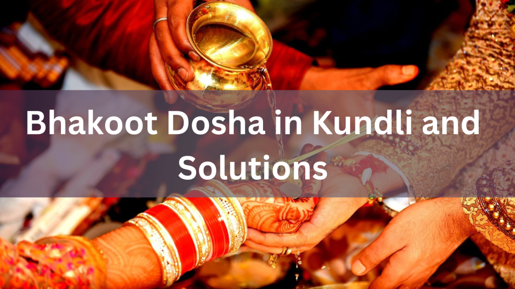 Bhakoot-Dosha-in-Kundli-and-Solutions