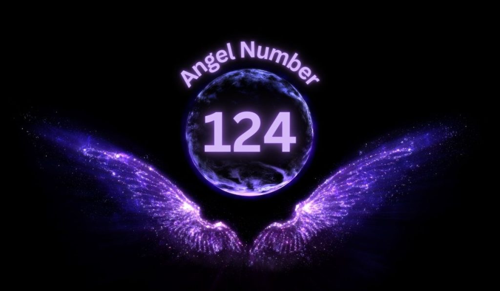 124-angel-number-Meaning