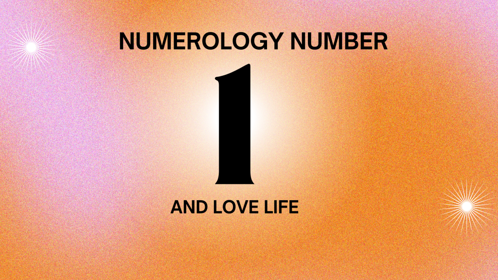 Numerology-Number-1-and-Love-Life